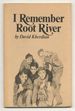 I Remember Root River