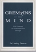 Gremlins of the Mind. Psh Therapy for Subconscious Change