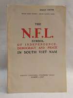 The N.F.L. Symbol of Independence, Democracy and Peace in South Viet Nam