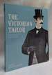 The Victorian Tailor: an Introduction to Period Tailoring