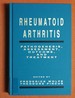 Rheumatoid Arthritis: Pathogenesis: Assessment: Outcome, and Treatment