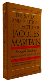 The Social and Political Philosophy of Jacques Maritain: Selected Readings
