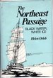 The Northeast Passage: Black Water, White Ice