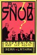 Am I a Snob? : Modernism and the Novel