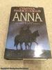 Anna: Volume 1 of the Kirov Trilogy (1st Edition Hardback)