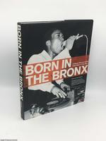 Born in the Bronx: a Visual Record of the Early Days of Hip Hop