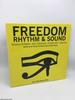 Freedom Rhythm & Sound: Revolutionary Jazz Original Cover Art 1965-83