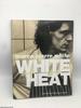 White Heat 25: 25th Anniversary Edition