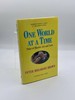 One World at a Time Tales of Murder, Joy, and Love