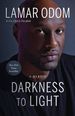 Darkness to Light: a Memoir