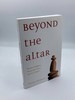 Beyond the Altar Women Religious, Patriarchal Power, and the Church