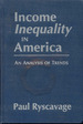 Income Inequality in America: an Analysis of Trends