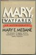 Mary, Wayfarer: an Autobiography