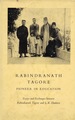 Rabindranath Tagore: Pioneer in Education, Essays and Exchanges