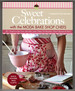 Sweet Celebrations With the Moda Bakeshop Chefs: 35+ Projects to Sew From Jelly Rolls, Layer Cakes, Fat Quarters, Charm Squares & More