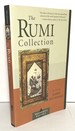 The Rumi Collection: An Anthology of Translations of Mevlana Jalaluddin Rumi