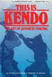 This is Kendo: the Art of Japanese Fencing