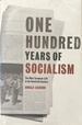 One Hundred Years of Socialism: the West European Left in the Twentieth Century