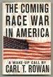 The Coming Race War in America: a Wake-Up Call