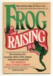 Frog Raising