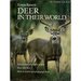 Erwin Bauer's Deer in their world