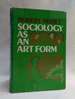 Sociology as an Art Form