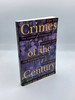 Crimes of the Century From Leopold and Loeb to O. J. Simpson
