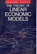 The Theory of Linear Economic Models