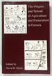 The Origins and Spread of Agriculture and Pastoralism in Eurasia