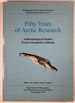 Fifty Years of Arctic Research: Anthropological Studies From Greenland to Siberia; Publications of the National Museum, Ethnographical Series, Vol. 18