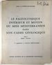 Le Paleolithique Inferieur Et Moyen Du Midi Mediterraneen Dans Son Cadre Geologique, Tome I: Ligurie-Provence; Ve Supplement a Gallia Prehistoire