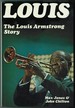 Louis the Louis Armstrong Story 1900-1971