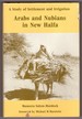 Arabs and Nubians in New Halfa a Study of Settlement and Irrigation
