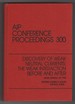 Discovery of Weak Neutral Currents the Weak Interaction Before and After: Proceedings of the Conference Held in Santa Monica, Ca, February 1993