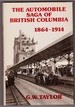 The Automobile Saga of British Columbia, 1864-1914