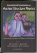International Symposium on Nuclear Structure Physics Celebrating the Career of Peter Von Brentano: University of Gottingen, Germany 5-8 March 2001