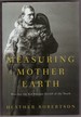 Measuring Mother Earth How Joe the Kid Became Tyrrell of the North