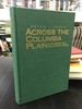 Across the Columbia Plain: Railroad Expansion in the Interior Northwest, 1885-1893