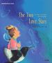 2 Books of Korean Folk Tales: the Two Love Stars and Half a Loaf