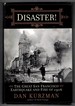 Disaster! the Great San Francisco Earthquake and Fire of 1906