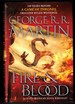 Fire & Blood 300 Years Before a Game of Thrones (a Song of Ice and Fire)