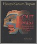 Out of the Mist Treasures of the Nuu-Chah-Nulth Chiefs