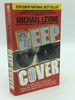 Deep Cover: the Inside Story of How Dea Infighting, Incompetence, and Subterfuge Lost Us the Biggest Battle of the Drug War