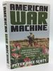 American War Machine: Deep Politics, the Cia Global Drug Connection, and the Road to Afghanistan