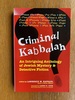 Criminal Kabbalah: An Intriguing Anthology of Jewish Mystery and Detective Fiction