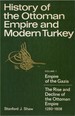Empire of the Gazis: the Rise and Decline of the Ottoman Empire (History of the Ottoman Empire and Modern Turkey, Volume I)