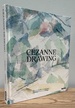 Cezanne: Drawing