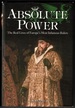 Absolute Power: the Real Lives of Europe's Most Infamous Rulers