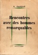 Rencontres Avec Des Hommes Remarquables