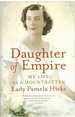 Daughter of Empire My Life as a Mountbatten